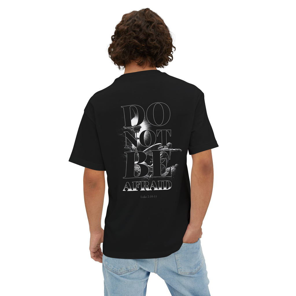 Do Not Be Afraid Oversized Tee — Army of Angels